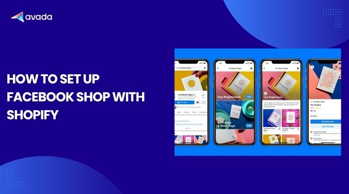 How to Set Up Facebook Shop with Shopify